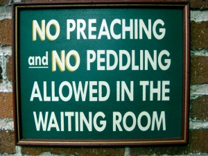 no preaching no peddling sign