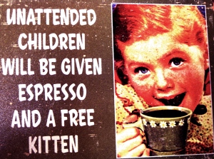 Espresso is something to take seriously.  Don't give any to a child, or a kitten.